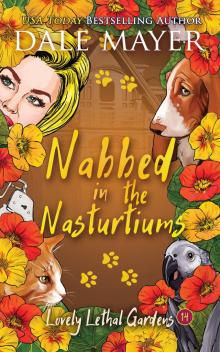 Nabbed in the Nasturtiums Read online
