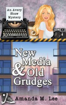 New Media & Old Grudges Read online