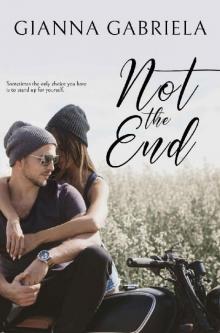 Not the End (Not Alone Novellas Book 1) Read online
