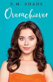 Overachiever (Slumming It Book 2) Read online