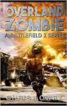 Overland Zombie - a post apocalyptic thriller: Battlefield Z series Read online