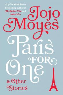 Paris for One and Other Stories Read online