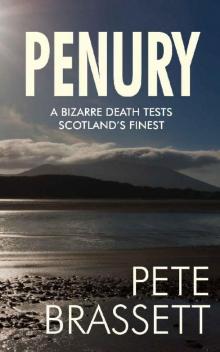 PENURY: A bizarre death tests Scotland’s finest (Detective Inspector Munro murder mysteries Book 12) Read online
