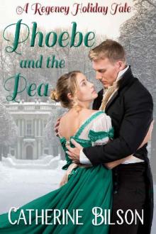 Phoebe and the Pea: A Regency Holiday Tale Read online