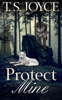 Protect Mine (Becoming the Wolf Book 3)