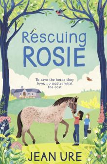 Rescuing Rosie Read online