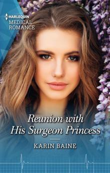 Reunion with His Surgeon Princess Read online