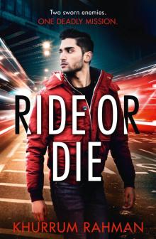 Ride or Die Read online
