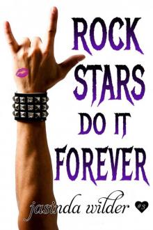 Rock Stars Do It Forever