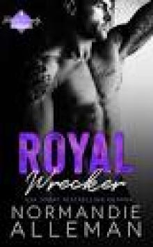 Royal Wrecker: Barnes Family Romances Book 4 Read online