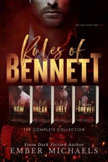 Rules of Bennett: The Complete Collection Read online