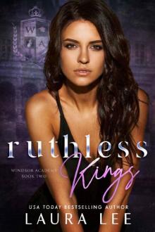 Ruthless Kings: A Dark High School Bully Romance (Windsor Academy Book 2) Read online