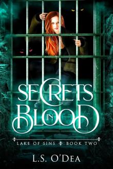Secrets in Blood: Lake Of Sins, #2 Read online