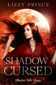 Shadow Cursed (Shadow Falls Series Book 2) Read online