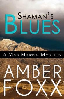 Shaman's Blues Read online