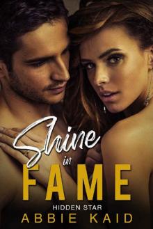 Shine in Fame Read online