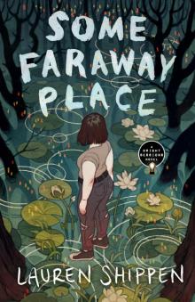 Some Faraway Place Read online