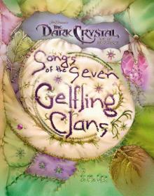 Songs of the Seven Gelfling Clans Read online