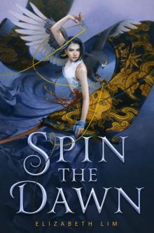 Spin the Dawn Read online