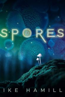 Spores Read online