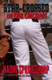 Star-Crossed in the Outfield (All About the Diamond #4) Read online