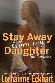 Stay Away From My Daughter Read online