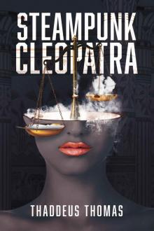 Steampunk Cleopatra Read online