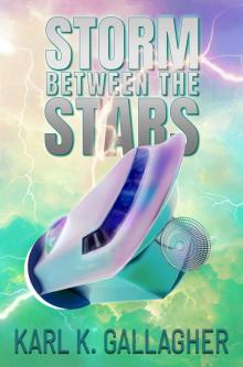 Storm Between the Stars: Book 1 in the Fall of the Censor Read online
