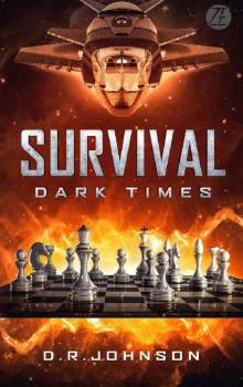 Survival, Dark Times Read online