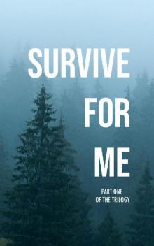 Survive for Me