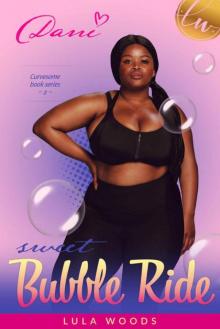 Sweet Bubble Ride - Danita: a BBW Romance (Curvesome Book 2) Read online