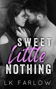 Sweet Little Nothing Read online