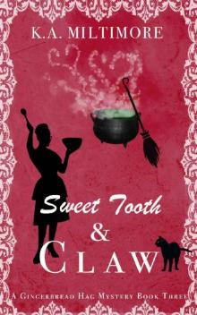 Sweet Tooth and Claw Read online