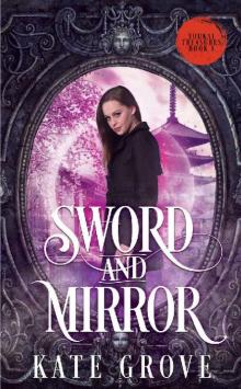 Sword and Mirror Read online