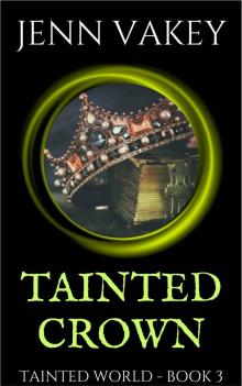 Tainted Crown Read online