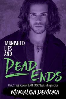 Tarnished Lies and Dead Ends Read online