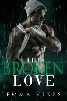 The Broken Love (Hudson Brothers #2) Read online