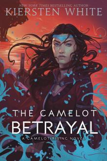 The Camelot Betrayal Read online