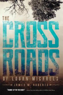 The Crossroads of Logan Michaels Read online