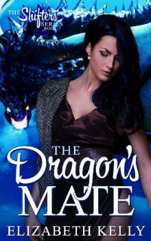 The Dragon's Mate (Shifters Series Book 7) Read online