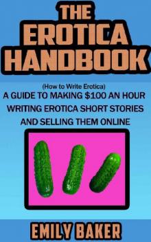 The Erotica Handbook Read online