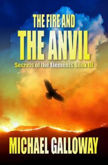 The Fire and the Anvil Read online