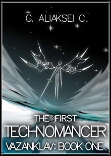 The First Technomancer