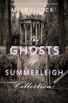 The Ghosts of Summerleigh Collection Read online