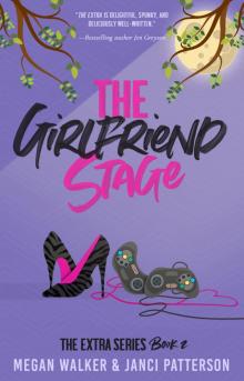The Girlfriend Stage Read online