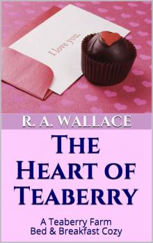 The Heart of Teaberry Read online