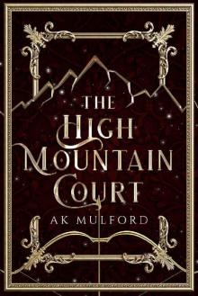 The High Mountain Court (The Five Crowns of Okrith Book 1) Read online