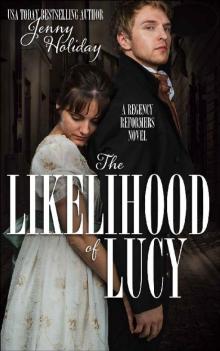 The Likelihood of Lucy (Regency Reformers Book 2) Read online