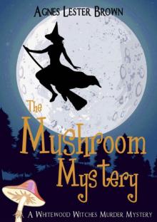 The Mushroom Mystery Read online