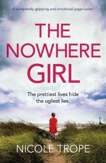 The Nowhere Girl: A completely gripping and emotional page turner